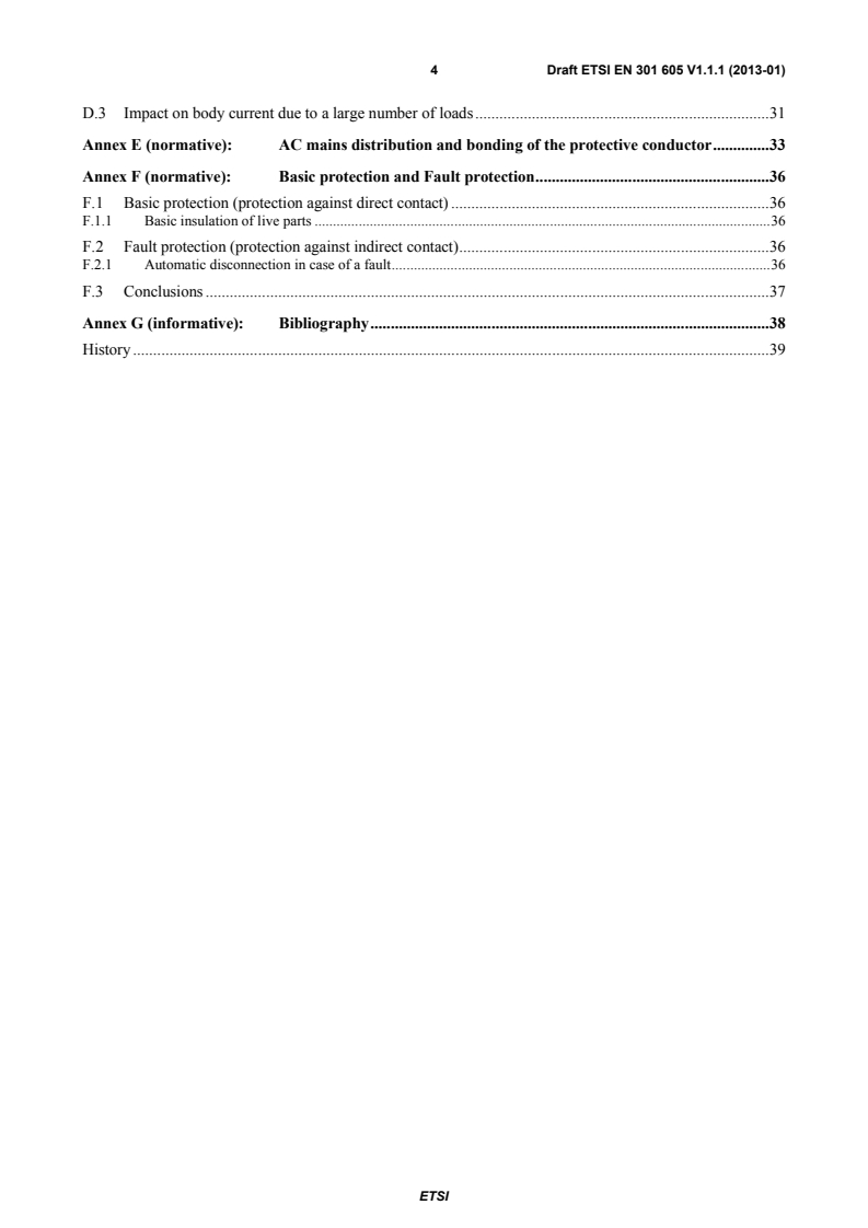 ETSI EN 301 605 V1.1.1 (2013-10) ETSI EN 301 605 V1.1.1 (2013-01) - Environmental Engineering (EE); Earthing and bonding of 400 VDC data and telecom (ICT) equipment - Page 4 preview