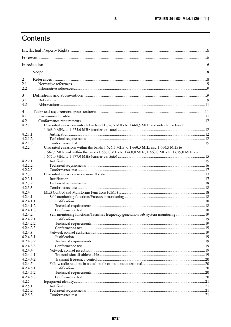 SIST EN 301 681 V1.4.1:2012 en_301681v010401p - Satellite Earth Stations and Systems (SES); Harmonized EN for Mobile Earth Stations (MESs) of Geostationary mobile satellite systems, including handheld earth stations, for Satellite Personal Communications Networks (S-PCN) in the 1,5/1,6 GHz bands under the Mobile Satellite Service (MSS) covering the essential requirements of article 3.2 of the R&TTE Directive - Page 3 preview