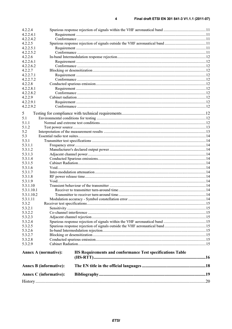 SIST EN 301 841-3 V1.1.1:2011 en_30184103v010101o - VHF air-ground Digital Link (VDL) Mode 2; Technical characteristics and methods of measurement for ground-based equipment; Part 3: Harmonized EN covering the essential requirements of article 3.2 of the R&TTE Directive - Page 4 preview