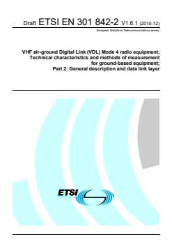 en_30184202v010601c - VHF air-ground Digital Link (VDL) Mode 4 radio equipment; Technical characteristics and methods of measurement for ground-based equipment; Part 2: General description and data link layer - Page 1 preview