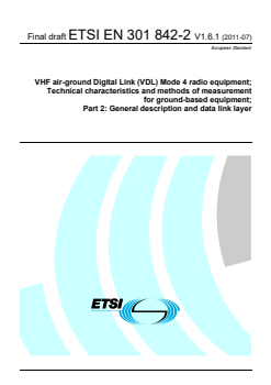 en_30184202v010601v - VHF air-ground Digital Link (VDL) Mode 4 radio equipment; Technical characteristics and methods of measurement for ground-based equipment; Part 2: General description and data link layer - Page 1 preview