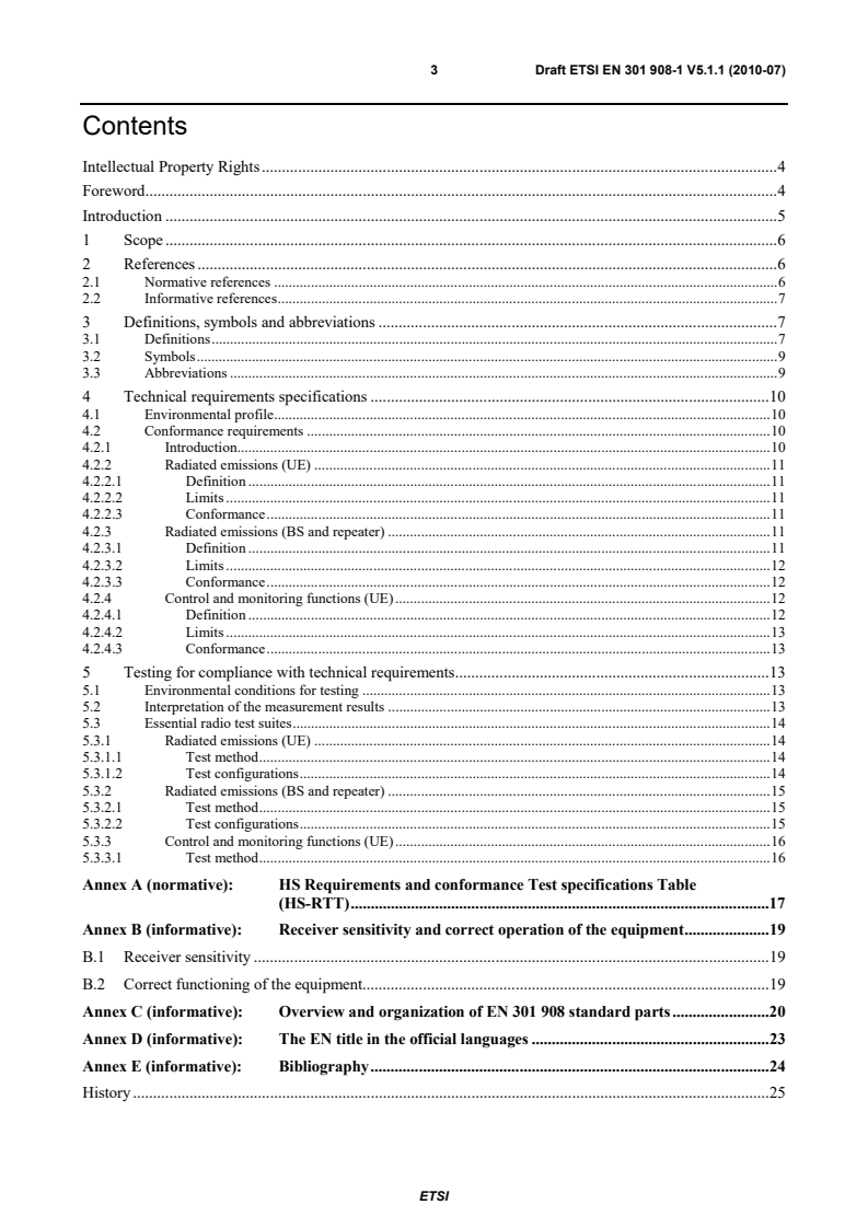 SIST EN 301 908-1 V5.2.1:2011 ETSI EN 301 908-1 V5.1.1 (2010-07) - Electromagnetic compatibility and Radio spectrum Matters (ERM); Base Stations (BS), Repeaters and User Equipment (UE) for IMT-2000 Third-Generation cellular networks; Part 1: Harmonized EN for IMT-2000, introduction and common requirements, covering the essential requirements of article 3.2 of the R&TTE Directive - Page 3 preview