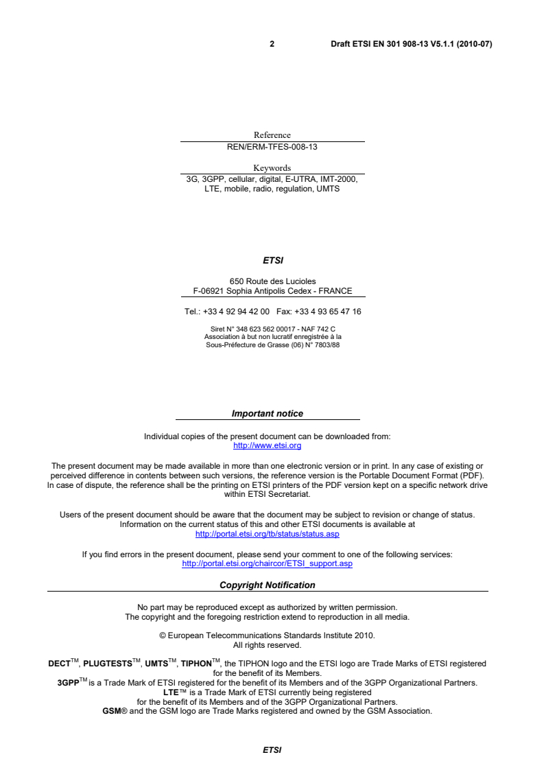 ETSI EN 301 908-13 V5.1.1 (2010-07) - Electromagnetic compatibility and Radio spectrum Matters (ERM); Base Stations (BS), Repeaters and User Equipment (UE) for IMT-2000 Third-Generation cellular networks; Part 13: Harmonized EN for IMT-2000, Evolved Universal Terrestrial Radio Access (E-UTRA) (UE) covering the essential requirements of article 3.2 of the R&TTE Directive