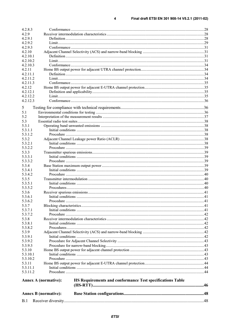 SIST EN 301 908-14 V5.2.1:2011 en_30190814v050201v - IMT cellular networks; Harmonized EN covering the essential requirements of article 3.2 of the R&TTE Directive; Part 14: Evolved Universal Terrestrial Radio Access (E-UTRA) Base Stations (BS) - Page 4 preview
