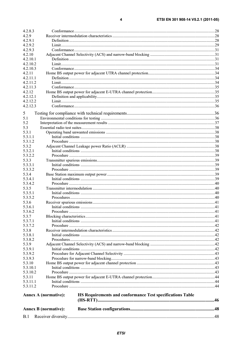 SIST EN 301 908-14 V5.2.1:2011 en_30190814v050201p - IMT cellular networks; Harmonized EN covering the essential requirements of article 3.2 of the R&TTE Directive; Part 14: Evolved Universal Terrestrial Radio Access (E-UTRA) Base Stations (BS) - Page 4 preview