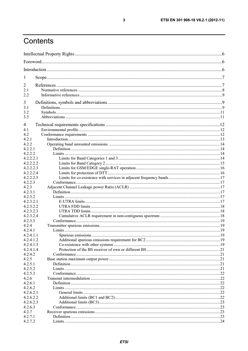 SIST EN 301 908-18 V6.2.1:2013 ETSI EN 301 908-18 V6.2.1 (2012-11) - IMT cellular networks; Harmonized EN covering the essential requirements of article 3.2 of the R&TTE Directive; Part 18: E-UTRA, UTRA and GSM/EDGE Multi-Standard Radio (MSR) Base Station (BS) - Page 3 preview
