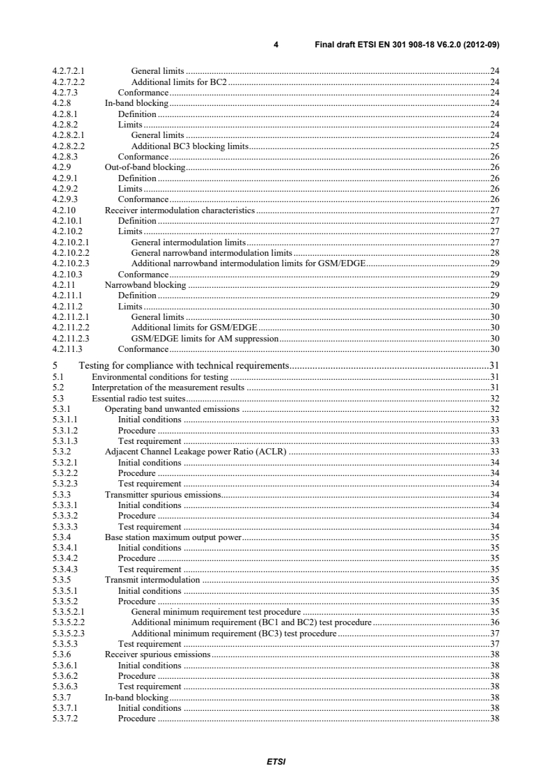 SIST EN 301 908-18 V6.2.1:2013 ETSI EN 301 908-18 V6.2.0 (2012-09) - IMT cellular networks; Harmonized EN covering the essential requirements of article 3.2 of the R&TTE Directive; Part 18: E-UTRA, UTRA and GSM/EDGE Multi-Standard Radio (MSR) Base Station (BS) - Page 4 preview