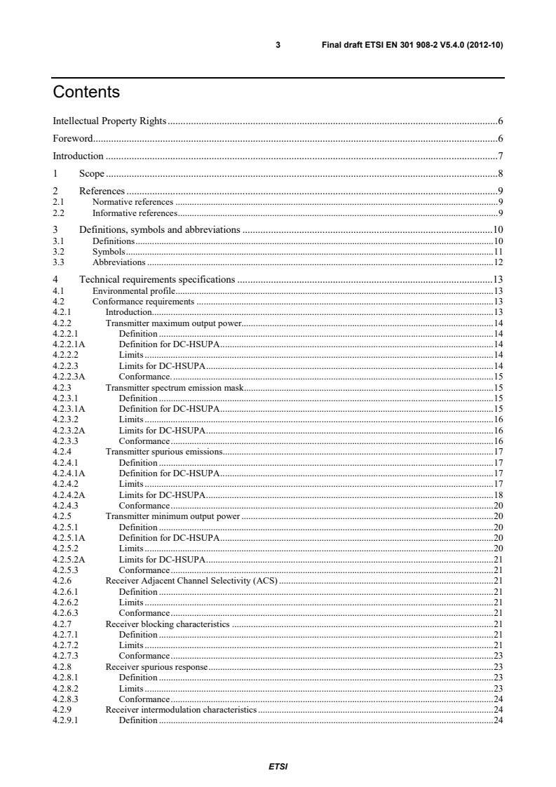 SIST EN 301 908-2 V5.4.1:2013 ETSI EN 301 908-2 V5.4.0 (2012-10) - IMT cellular networks; Harmonized EN covering the essential requirements of article 3.2 of the R&TTE Directive; Part 2: CDMA Direct Spread (UTRA FDD) User Equipment (UE) - Page 3 preview