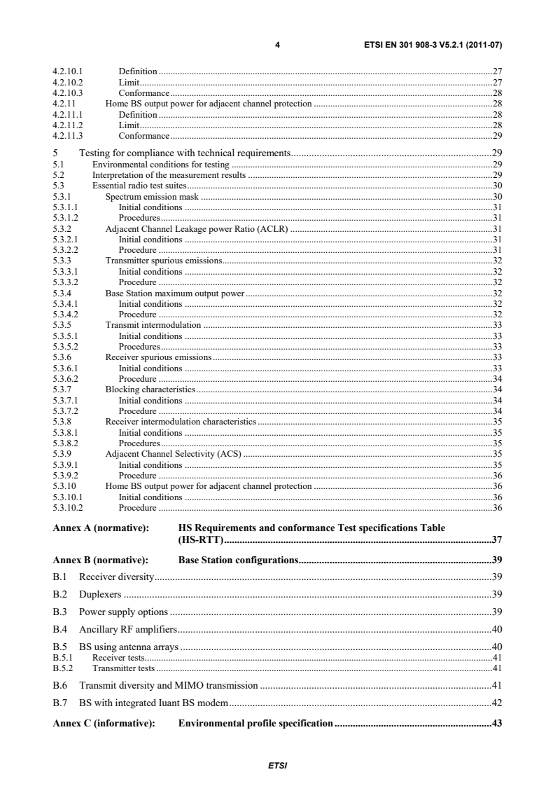 SIST EN 301 908-3 V5.2.1:2011 en_30190803v050201p - IMT cellular networks; Harmonized EN covering the essential requirements of article 3.2 of the R&TTE Directive; Part 3: CDMA Direct Spread (UTRA FDD) Base Stations (BS) - Page 4 preview
