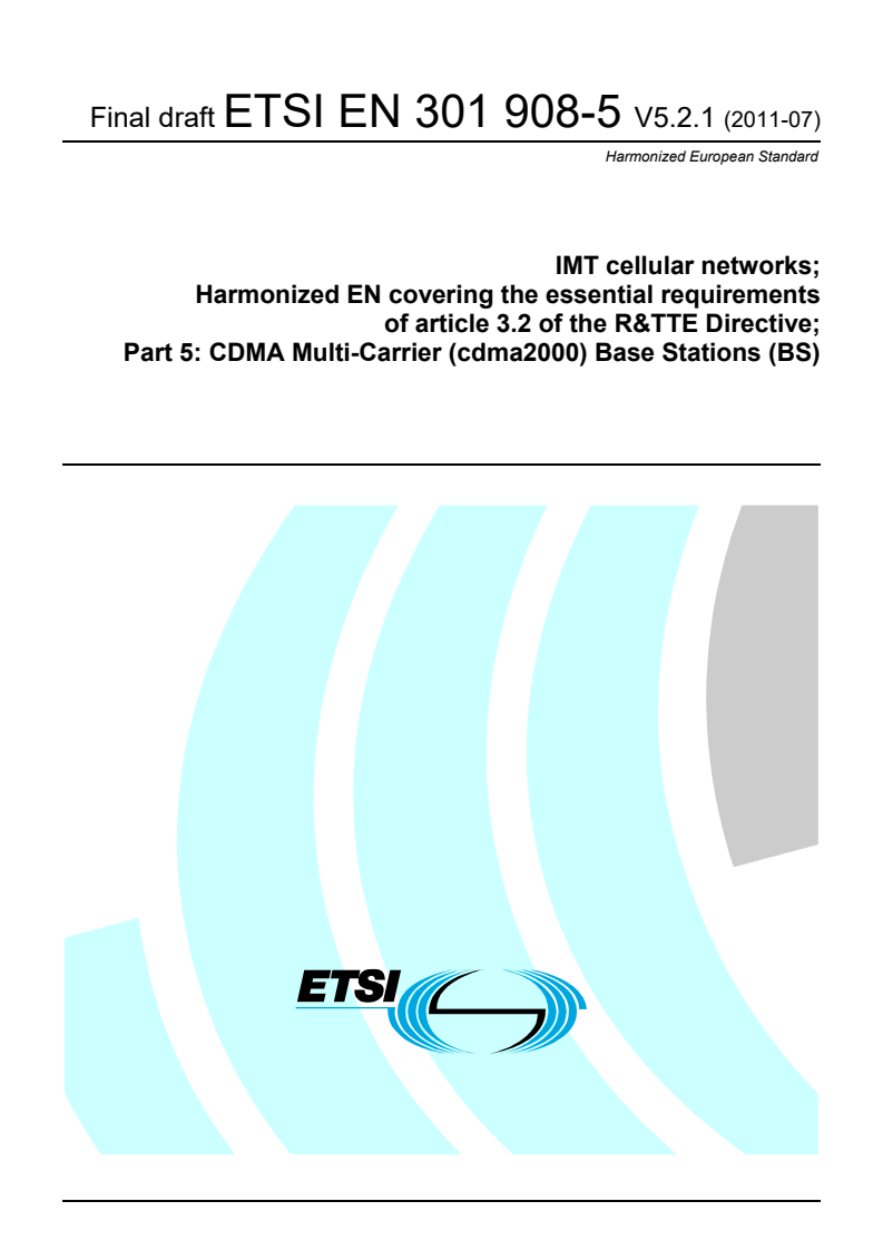 en_30190805v050201v - IMT cellular networks; Harmonized EN covering the essential requirements of article 3.2 of the R&TTE Directive; Part 5: CDMA Multi-Carrier (cdma2000) Base Stations (BS)