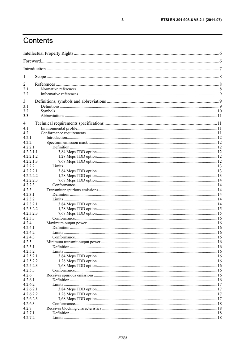 SIST EN 301 908-6 V5.2.1:2011 en_30190806v050201p - IMT cellular networks; Harmonized EN covering the essential requirements of article 3.2 of the R&TTE Directive; Part 6: CDMA TDD (UTRA TDD) User Equipment (UE) - Page 3 preview