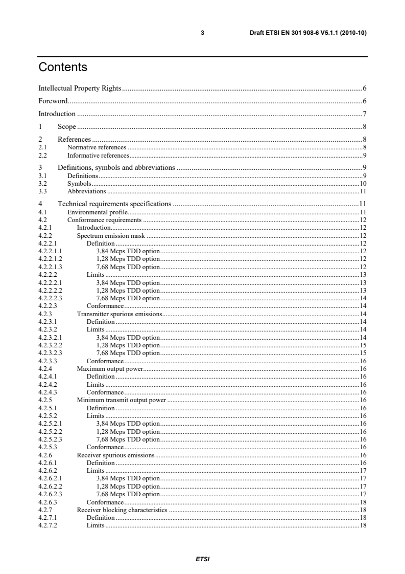 SIST EN 301 908-6 V5.2.1:2011 en_30190806v050101c - Base Stations (BS), Repeaters and User Equipment (UE) for IMT-2000 Third-Generation cellular networks; Part 6: Harmonized EN for IMT-2000, CDMA TDD (UTRA TDD and E-UTRA TDD) (UE) covering the essential requirements of article 3.2 of the R&TTE Directive - Page 3 preview
