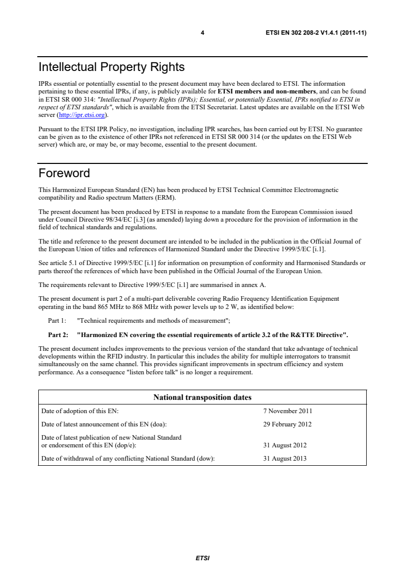 SIST EN 302 208-2 V1.4.1:2011 en_30220802v010401p - Electromagnetic compatibility and Radio spectrum Matters (ERM); Radio Frequency Identification Equipment operating in the band 865 MHz to 868 MHz with power levels up to 2 W; Part 2: Harmonized EN covering the essential requirements of article 3.2 of the R&TTE Directive - Page 4 preview