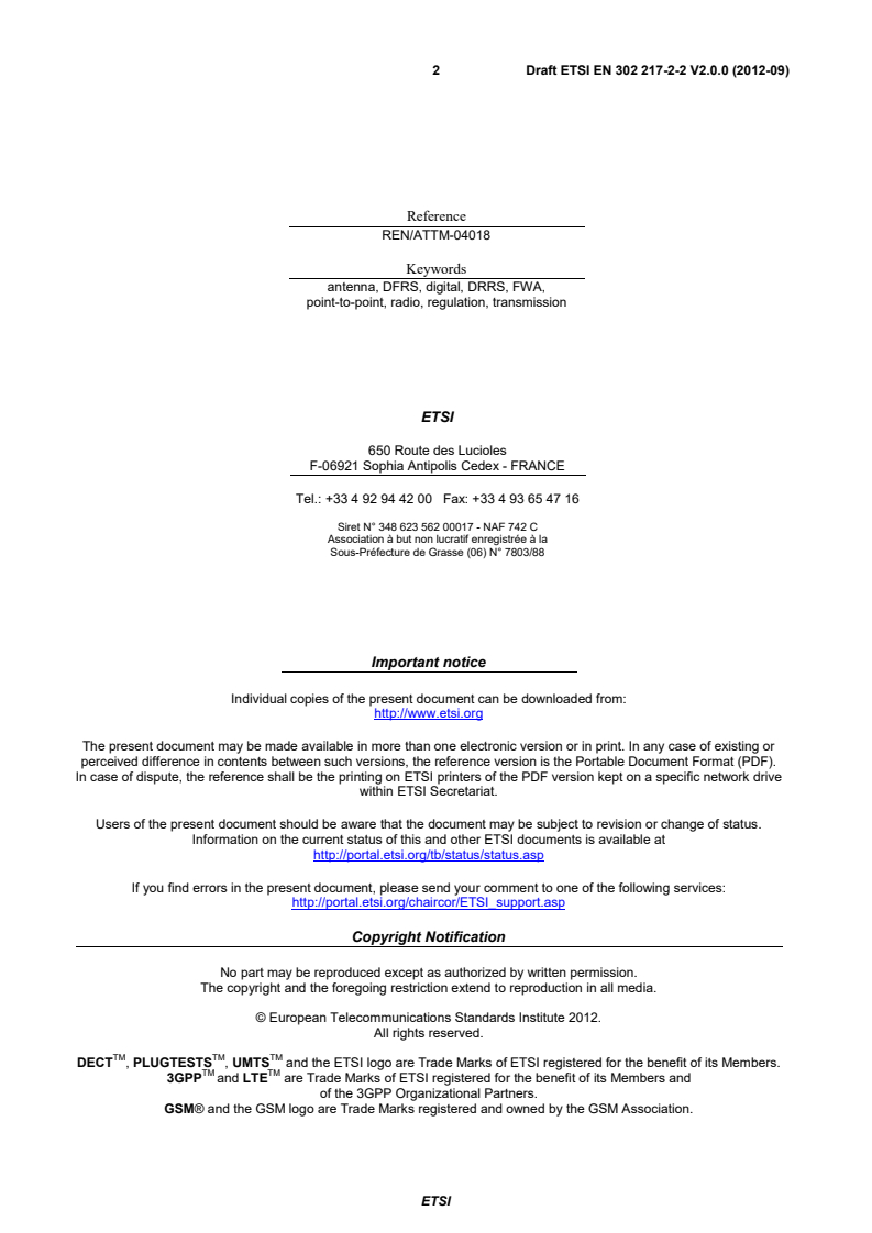 ETSI EN 302 217-2-2 V2.0.0 (2012-09) - Fixed Radio Systems; Characteristics and requirements for point-to-point equipment and antennas; Part 2-2: Digital systems operating in frequency bands where frequency co-ordination is applied; Harmonized EN covering the essential requirements of article 3.2 of the R&TTE Directive