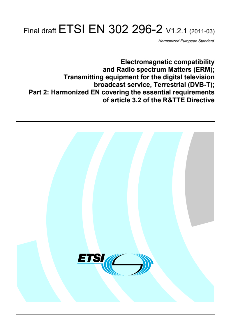 en_30229602v010201v - Electromagnetic compatibility and Radio spectrum Matters (ERM); Transmitting equipment for the digital television broadcast service, Terrestrial (DVB-T); Part 2: Harmonized EN covering the essential requirements of article 3.2 of the R&TTE Directive