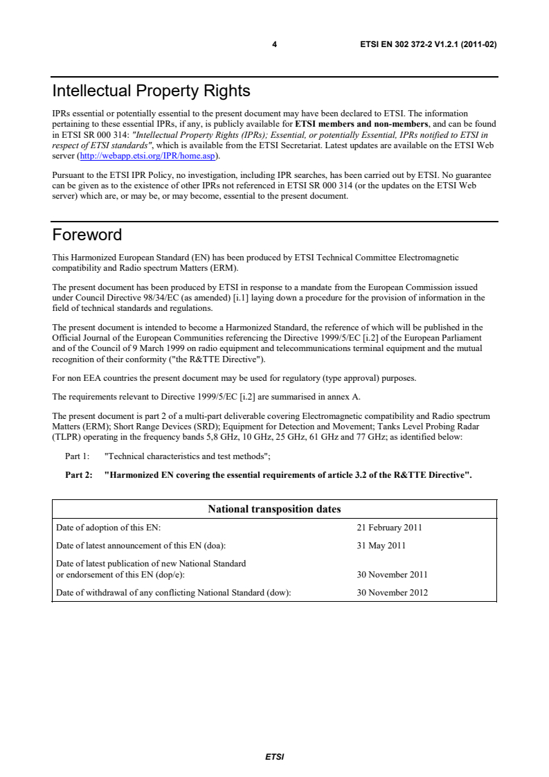 SIST EN 302 372-2 V1.2.1:2011 en_30237202v010201p - Electromagnetic compatibility and Radio spectrum Matters (ERM); Short Range Devices (SRD); Equipment for Detection and Movement; Tanks Level Probing Radar (TLPR) operating in the frequency bands 5,8 GHz, 10 GHz, 25 GHz, 61 GHz and 77 GHz; Part 2: Harmonized EN covering the essential requirements of article 3.2 of the R&TTE Directive - Page 4 preview