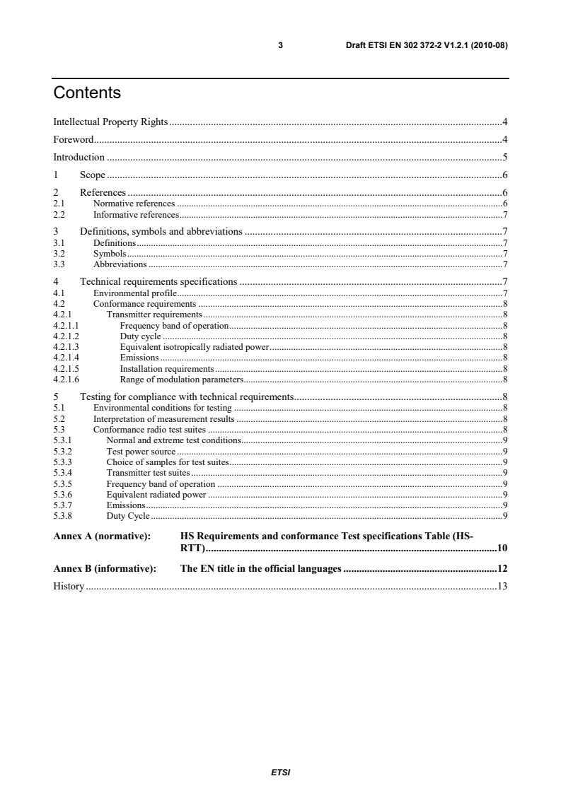 SIST EN 302 372-2 V1.2.1:2011 ETSI EN 302 372-2 V1.2.1 (2010-08) - Electromagnetic compatibility and Radio spectrum Matters (ERM); Short Range Devices (SRD); Equipment for Detection and Movement; Tanks Level Probing Radar (TLPR) operating in the frequency bands 5,8 GHz, 10 GHz, 25 GHz, 61 GHz and 77 GHz; Part 2: Harmonized EN covering the essential requirements of article 3.2 of the R&TTE Directive - Page 3 preview