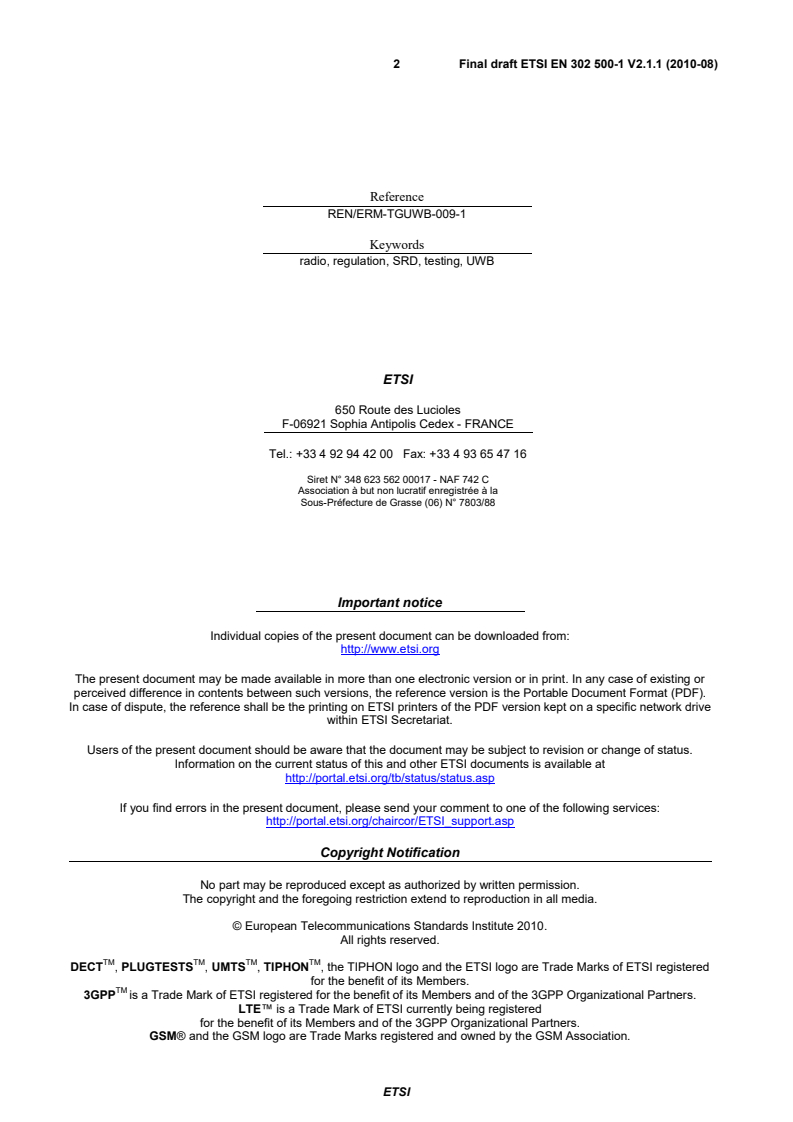 ETSI EN 302 500-1 V2.1.1 (2010-08) - Electromagnetic compatibility and Radio spectrum Matters (ERM); Short Range Devices (SRD) using Ultra WideBand (UWB) technology; Location Tracking equipment operating in the frequency range from 6 GHz to 9 GHz; Part 1: Technical characteristics and methods of measurement