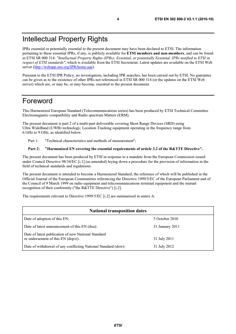 SIST EN 302 500-2 V2.1.1:2010 ETSI EN 302 500-2 V2.1.1 (2010-10) - Electromagnetic compatibility and Radio spectrum Matters (ERM); Short Range Devices (SRD) using Ultra WideBand (UWB) technology; Location Tracking equipment operating in the frequency range from 6 GHz to 9 GHz; Part 2: Harmonized EN covering the essential requirements of article 3.2 of the R&TTE Directive - Page 4 preview