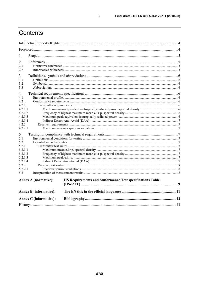 SIST EN 302 500-2 V2.1.1:2010 ETSI EN 302 500-2 V2.1.1 (2010-08) - Electromagnetic compatibility and Radio spectrum Matters (ERM); Short Range Devices (SRD) using Ultra WideBand (UWB) technology; Location Tracking equipment operating in the frequency range from 6 GHz to 9 GHz; Part 2: Harmonized EN covering the essential requirements of article 3.2 of the R&TTE Directive - Page 3 preview