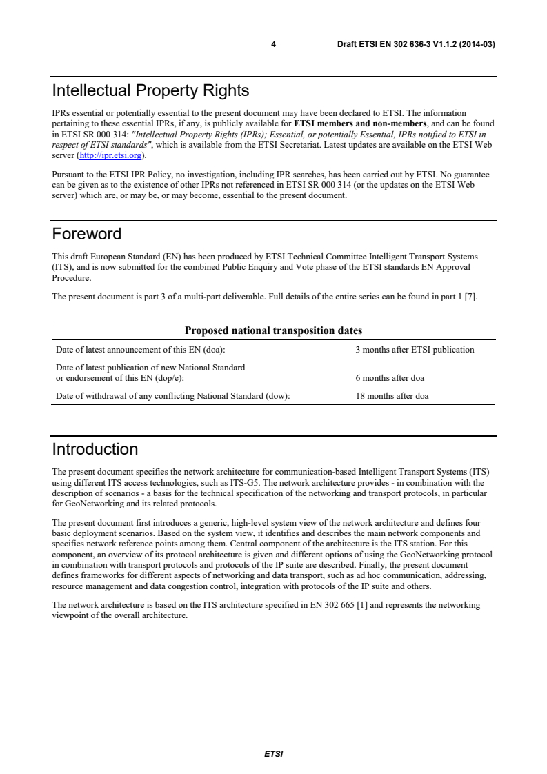 SIST EN 302 636-3 V1.2.1:2015 ETSI EN 302 636-3 V1.1.2 (2014-03) - Intelligent Transport Systems (ITS); Vehicular Communications; GeoNetworking; Part 3: Network Architecture - Page 4 preview