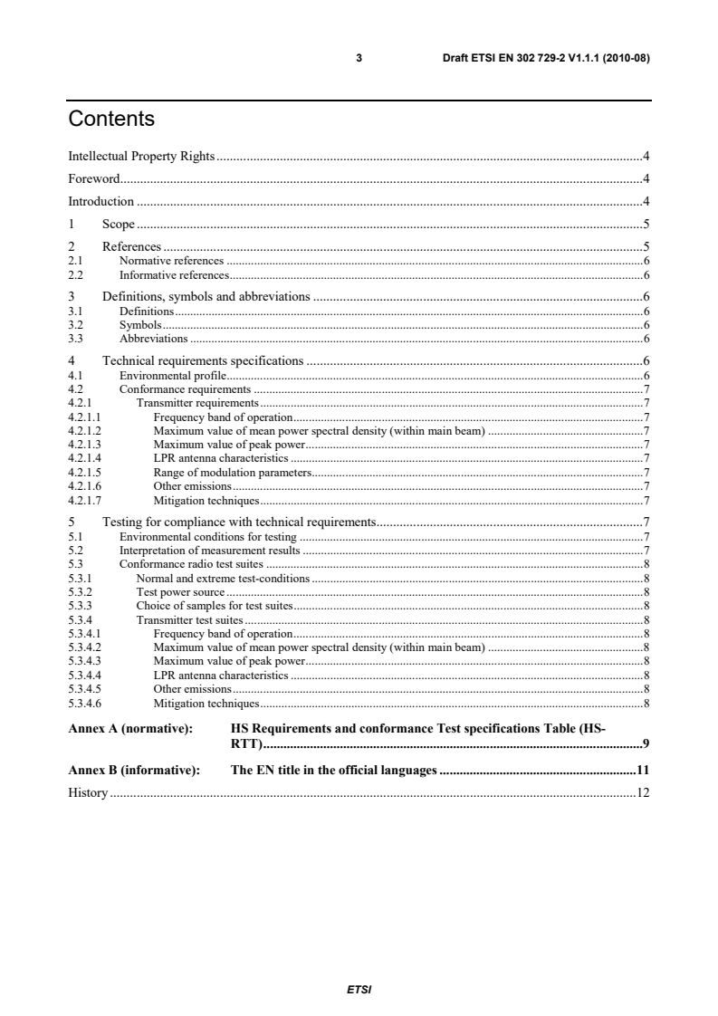 SIST EN 302 729-2 V1.1.2:2011 ETSI EN 302 729-2 V1.1.1 (2010-08) - Electromagnetic compatibility and Radio spectrum Matters (ERM); Short Range Devices (SRD); Level Probing Radar (LPR) equipment operating in the frequency ranges 6 GHz to 8,5 GHz, 24,05 GHz to 26,5 GHz, 57 GHz to 64 GHz, 75 GHz to 85 GHz; Part 2: Harmonized EN covering the essential requirements of article 3.2 of the R&TTE Directive - Page 3 preview