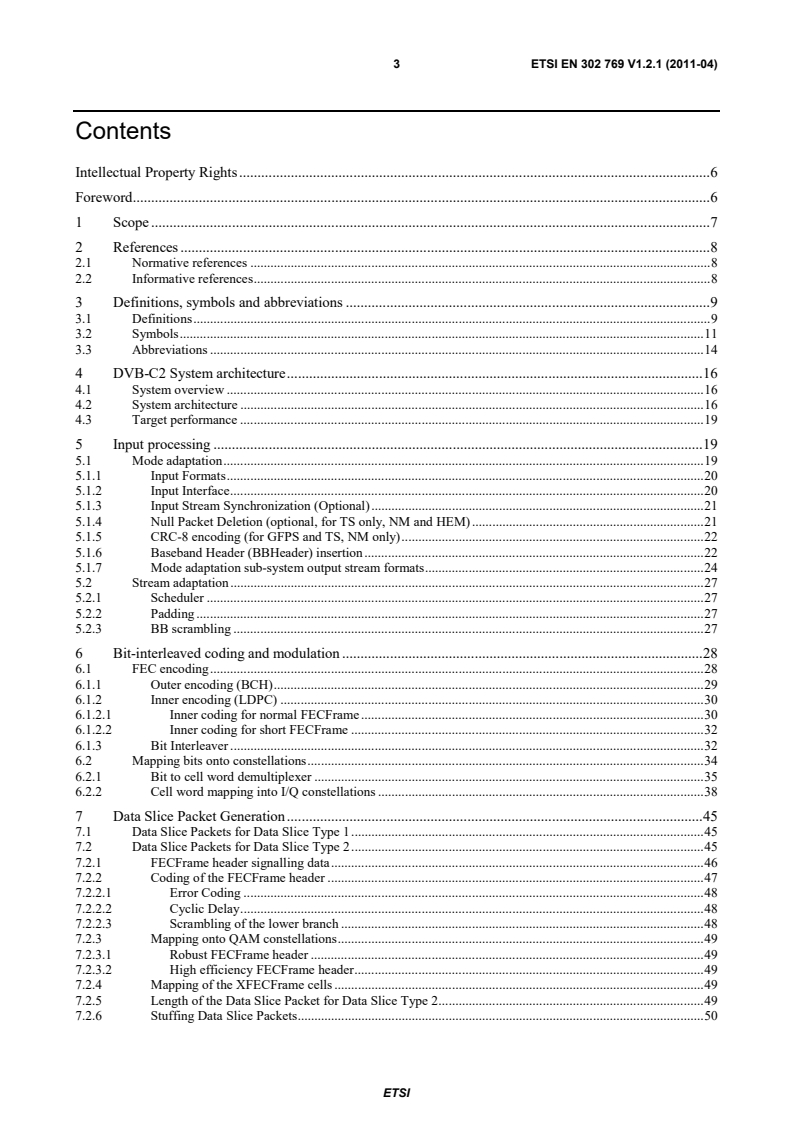 ETSI EN 302 769 V1.2.1 (2011-04) en_302769v010201p - Digital Video Broadcasting (DVB); Frame structure channel coding and modulation for a second generation digital transmission system for cable systems (DVB-C2) - Page 3 preview