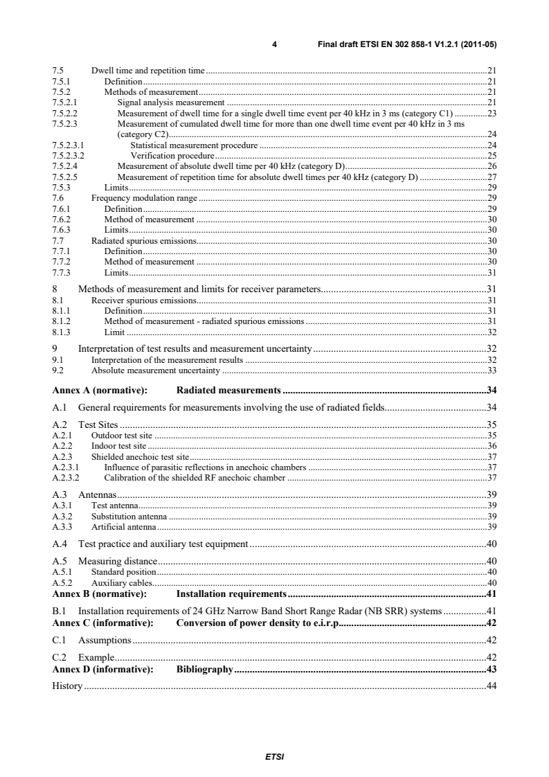 SIST EN 302 858-1 V1.2.1:2011 en_30285801v010201v - Electromagnetic compatibility and Radio spectrum Matters (ERM); Road Transport and Traffic Telematics (RTTT); Short range radar equipment operating in the 24,05 GHz to 24,25 GHz frequency range for automotive application; Part 1: Technical characteristics and test methods - Page 4 preview