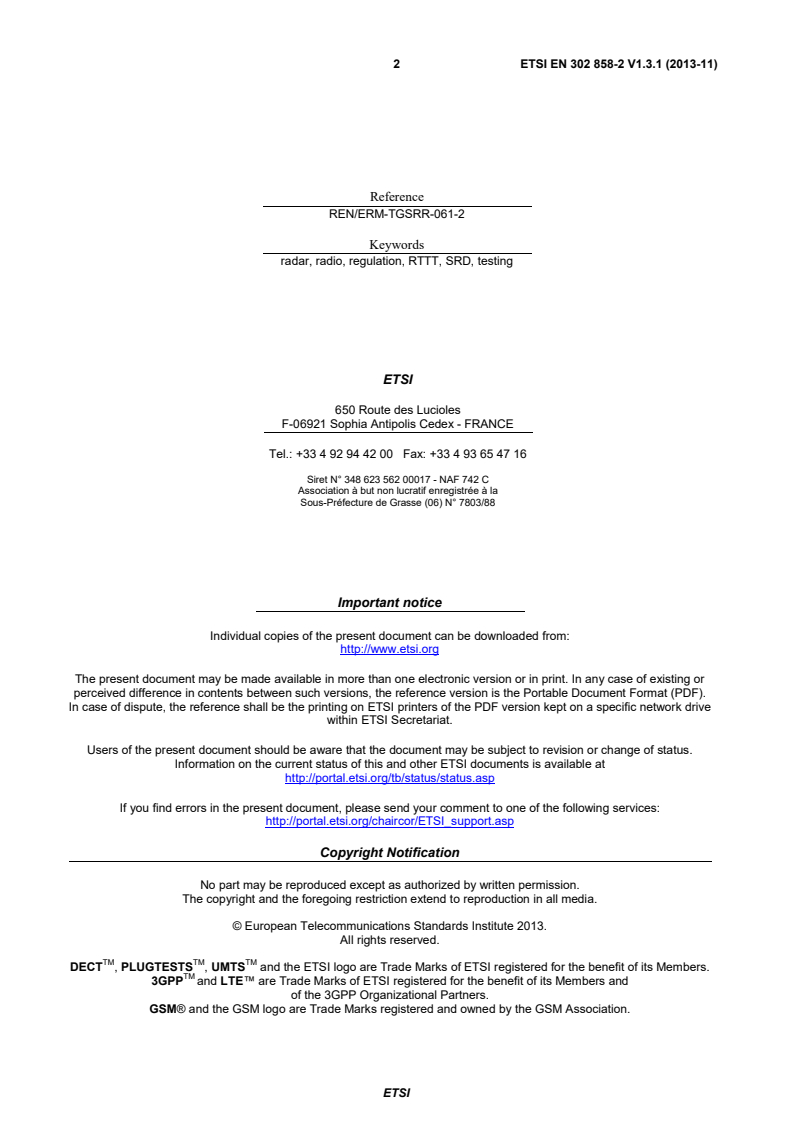 SIST EN 302 858-2 V1.3.1:2014 ETSI EN 302 858-2 V1.3.1 (2013-11) - Electromagnetic compatibility and Radio spectrum Matters (ERM); Road Transport and Traffic Telematics (RTTT); Automotive radar equipment operating in the 24,05 GHz up to 24,25 GHz or 24,50 GHz frequency range; Part 2: Harmonized EN covering the essential requirements of article 3.2 of the R&TTE Directive