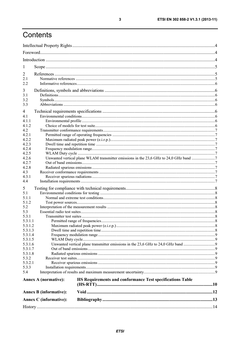 SIST EN 302 858-2 V1.3.1:2014 ETSI EN 302 858-2 V1.3.1 (2013-11) - Electromagnetic compatibility and Radio spectrum Matters (ERM); Road Transport and Traffic Telematics (RTTT); Automotive radar equipment operating in the 24,05 GHz up to 24,25 GHz or 24,50 GHz frequency range; Part 2: Harmonized EN covering the essential requirements of article 3.2 of the R&TTE Directive - Page 3 preview