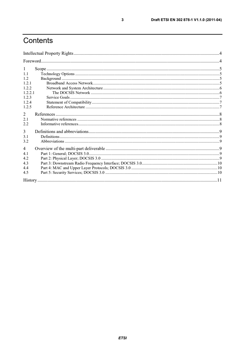 SIST EN 302 878-1 V1.1.1:2012 en_30287801v010100c - Access, Terminals, Transmission and Multiplexing (ATTM); Third Generation Transmission Systems for Interactive Cable Television Services - IP Cable Modems; Part 1: General; DOCSIS 3.0 - Page 3 preview