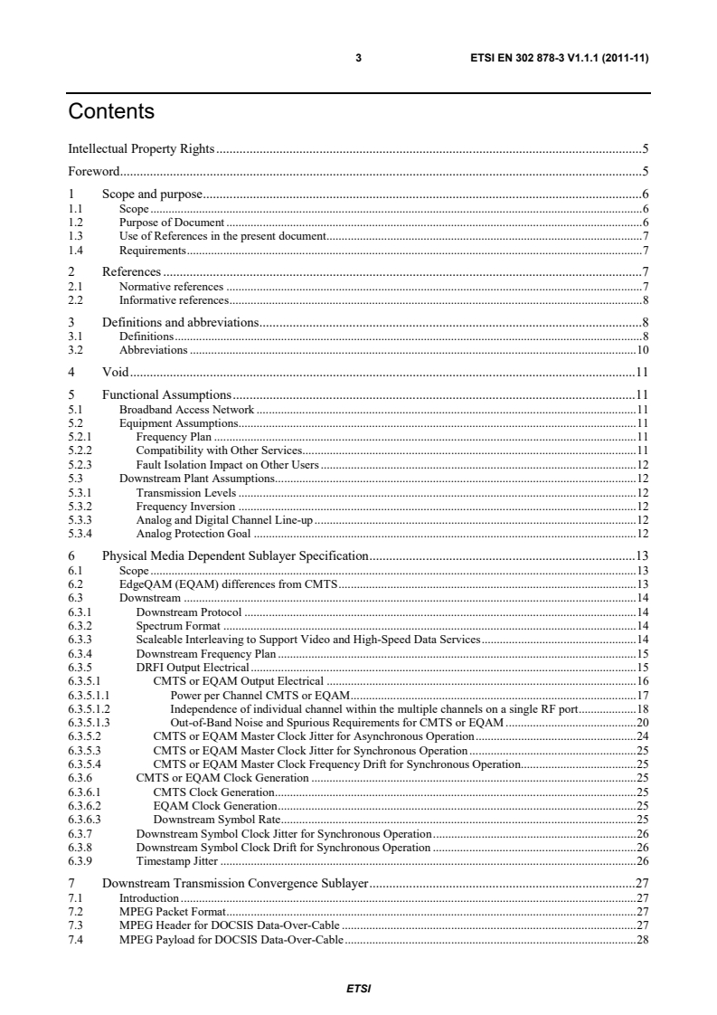 SIST EN 302 878-3 V1.1.1:2012 en_30287803v010101p - Access, Terminals, Transmission and Multiplexing (ATTM); Third Generation Transmission Systems for Interactive Cable Television Services - IP Cable Modems; Part 3: Downstream Radio Frequency Interface; DOCSIS 3.0 - Page 3 preview