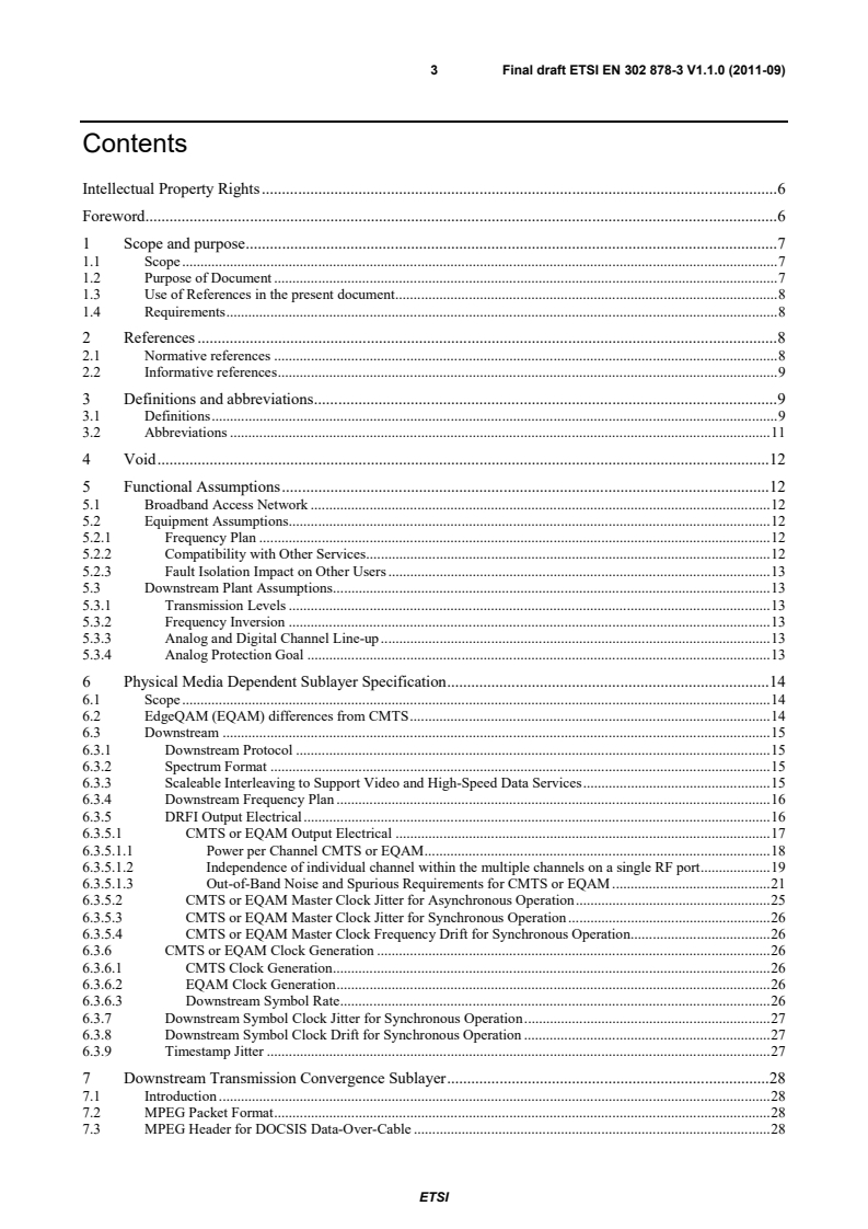 SIST EN 302 878-3 V1.1.1:2012 en_30287803v010100v - Access, Terminals, Transmission and Multiplexing (ATTM); Third Generation Transmission Systems for Interactive Cable Television Services - IP Cable Modems; Part 3: Downstream Radio Frequency Interface; DOCSIS 3.0 - Page 3 preview