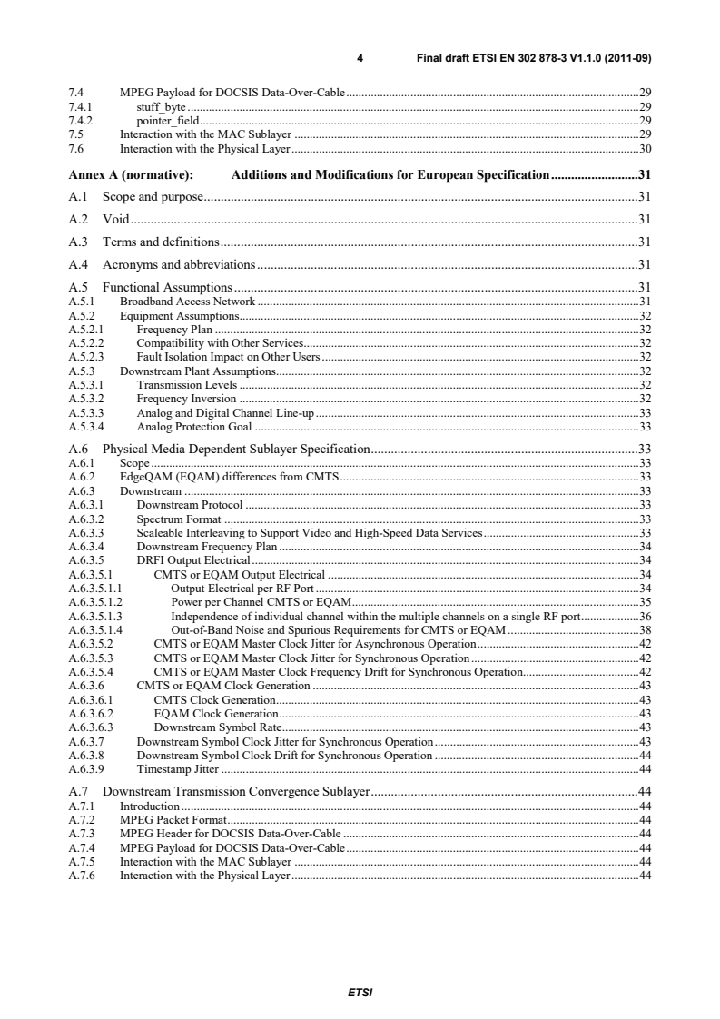 SIST EN 302 878-3 V1.1.1:2012 en_30287803v010100v - Access, Terminals, Transmission and Multiplexing (ATTM); Third Generation Transmission Systems for Interactive Cable Television Services - IP Cable Modems; Part 3: Downstream Radio Frequency Interface; DOCSIS 3.0 - Page 4 preview