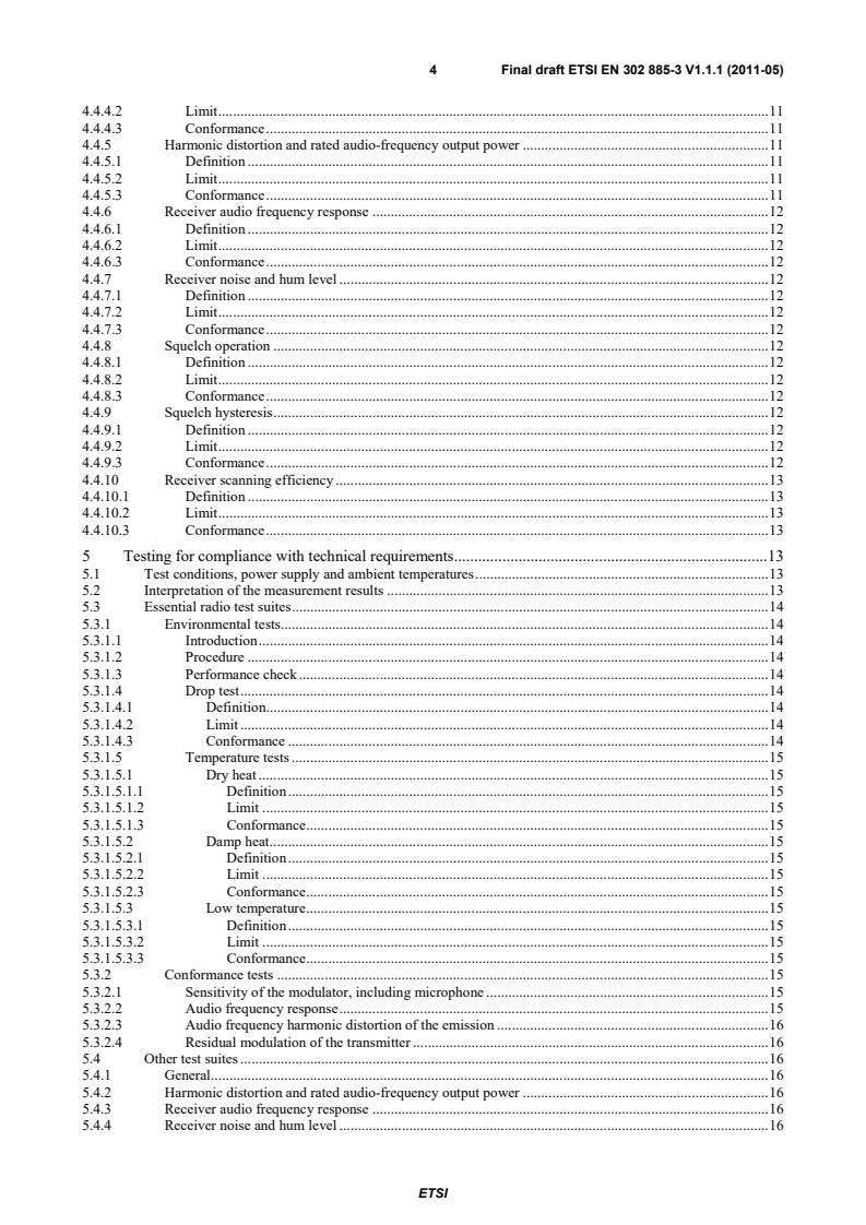 SIST EN 302 885-3 V1.1.1:2011 en_30288503v010101o - Electromagnetic compatibility and Radio spectrum Matters (ERM); Portable Very High Frequency (VHF) radiotelephone equipment for the maritime mobile service operating in the VHF bands with integrated handheld class D DSC; Part 3: Harmonized EN covering the essential requirements of article 3.3(e) of the R&TTE Directive - Page 4 preview