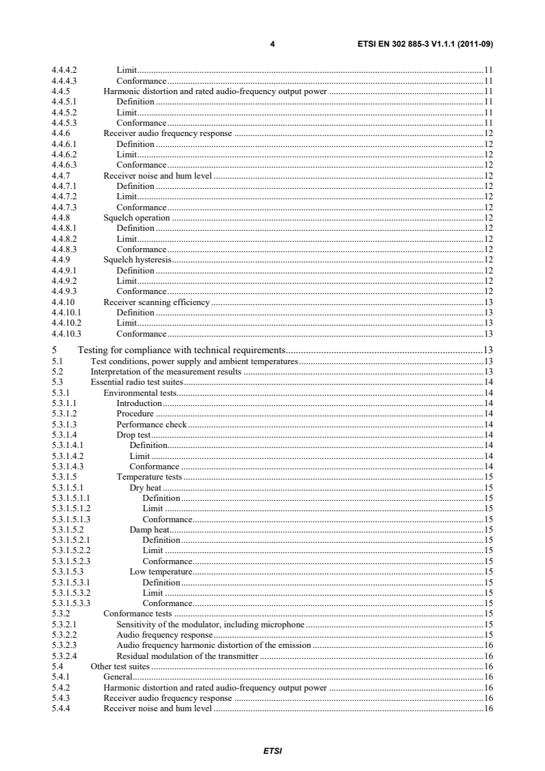 SIST EN 302 885-3 V1.1.1:2011 en_30288503v010101p - Electromagnetic compatibility and Radio spectrum Matters (ERM); Portable Very High Frequency (VHF) radiotelephone equipment for the maritime mobile service operating in the VHF bands with integrated handheld class D DSC; Part 3: Harmonized EN covering the essential requirements of article 3.3(e) of the R&TTE Directive - Page 4 preview