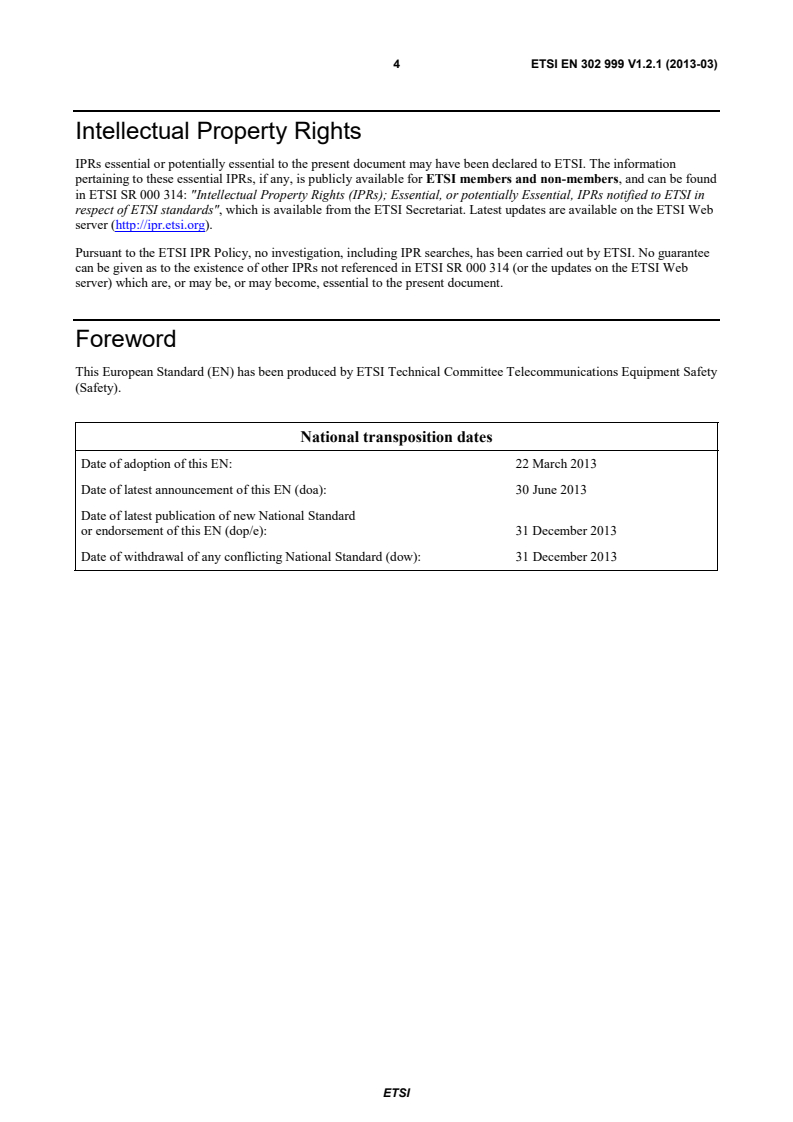 SIST EN 302 999 V1.2.1:2013 ETSI EN 302 999 V1.2.1 (2013-03) - Safety; Remote Power Feeding Installations; Safety requirements for the erection and operation of information technology installations with remote power feeding - Page 4 preview