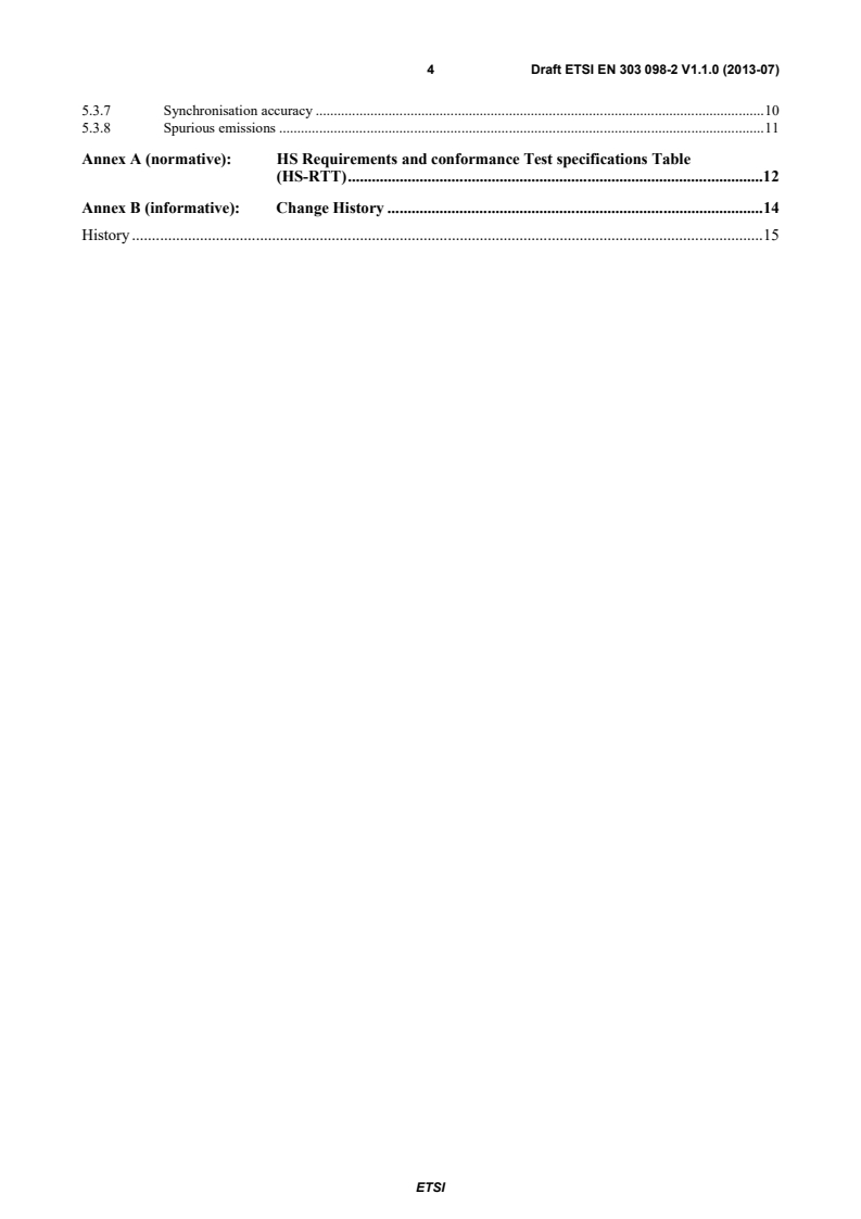 SIST EN 303 098-2 V1.2.1:2015 ETSI EN 303 098-2 V1.1.0 (2013-07) - Electromagnetic compatibility and Radio spectrum Matters (ERM); Maritime low power personal locating beacons employing AIS; Part 2: Harmonized EN covering the essential requirements of article 3.2 of the R&TTE Directive - Page 4 preview