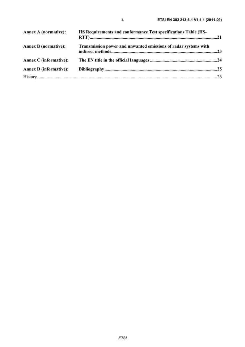 SIST EN 303 213-6-1 V1.1.1:2011 en_3032130601v010101p - Advanced Surface Movement Guidance and Control System (A-SMGCS); Part 6: Harmonized EN covering the essential requirements of article 3.2 of the R&TTE Directive for deployed surface movement radar sensors; Sub-part 1: X-band sensors using pulsed signals and transmitting power up to 100 kW - Page 4 preview