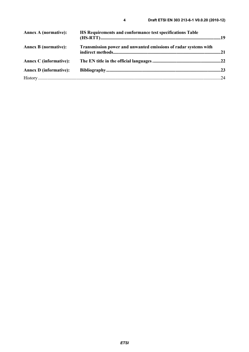 SIST EN 303 213-6-1 V1.1.1:2011 en_3032130601v000020c - Advanced Surface Movement Guidance and Control System (A-SMGCS); Part 6: Harmonized EN covering the essential requirements of article 3.2 of the R&TTE Directive for deployed surface movement radar sensors; Sub-part 1: Sensors using pulsed signals and transmitting power up to 100 kW - Page 4 preview
