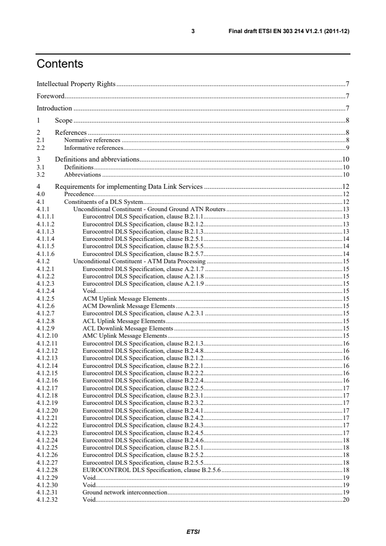 SIST EN 303 214 V1.2.1:2012 en_303214v010201o - Data Link Services (DLS) System; Community Specification for application under the Single European Sky Interoperability Regulation EC 552/2004; Requirements for ground constituents and system testing - Page 3 preview