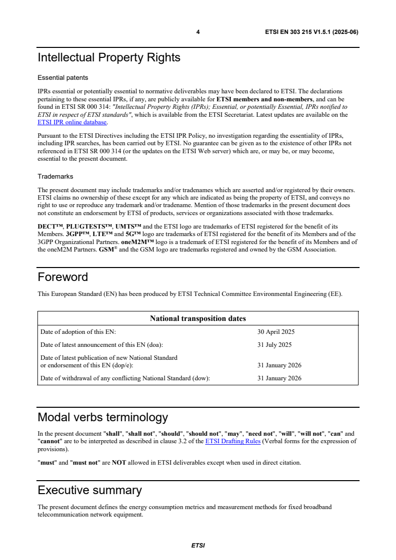 SIST EN 303 215 V1.5.1:2025 ETSI EN 303 215 V1.5.1 (2025-06) - Environmental Engineering (EE); Measurement methods and limits for power consumption in broadband telecommunication networks equipment - Page 4 preview