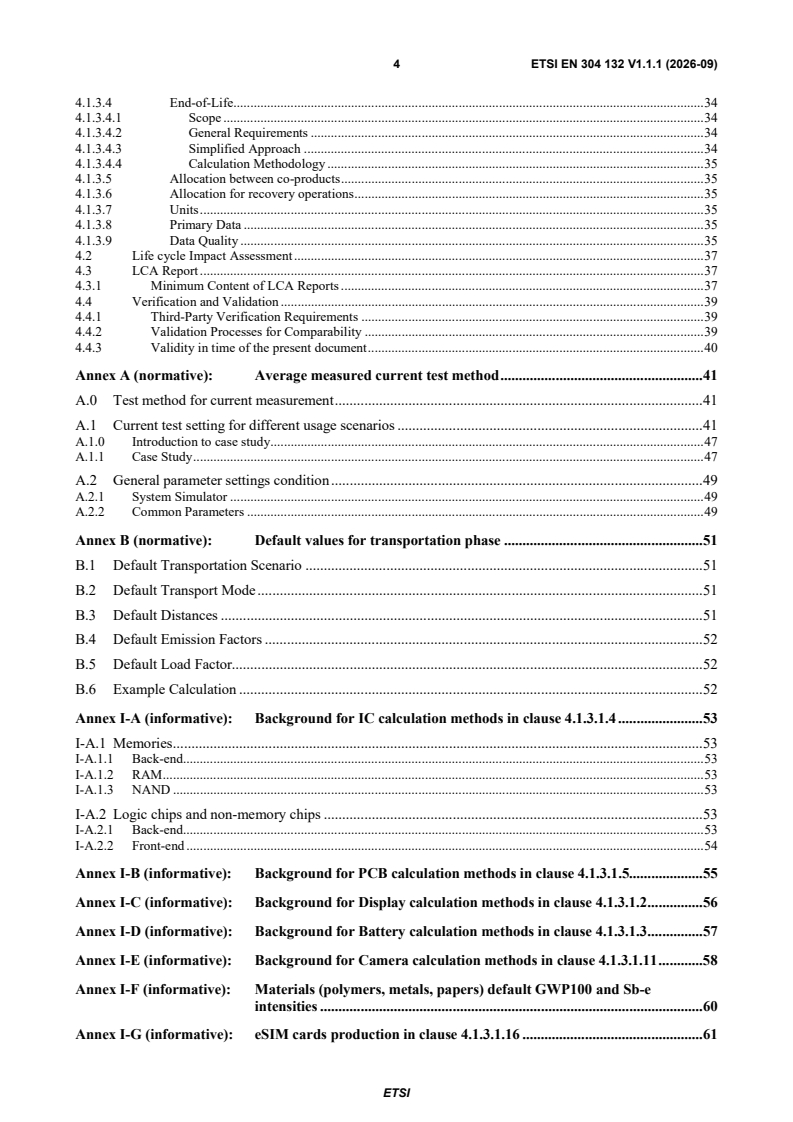 SIST EN 304 132 V1.1.1:2026 ETSI EN 304 132 V1.1.1 (2026-09) - Environmental Engineering (EE); Mobile ICT devices (M-ICT); Product Specific Requirements for Life Cycle Assessment (LCA) of Smartphones - Page 4 preview
