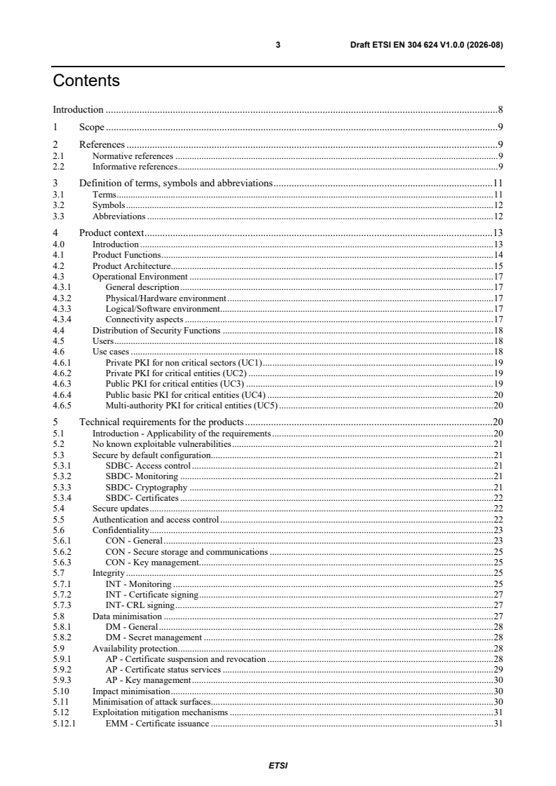 ETSI EN 304 624 V1.0.0 (2026-08) ETSI EN 304 624 V1.0.0 (2026-08) - Cyber Security (CYBER); CRA; Cybersecurity requirements for Public key infrastructure and digital certificate issuance software - Page 3 preview