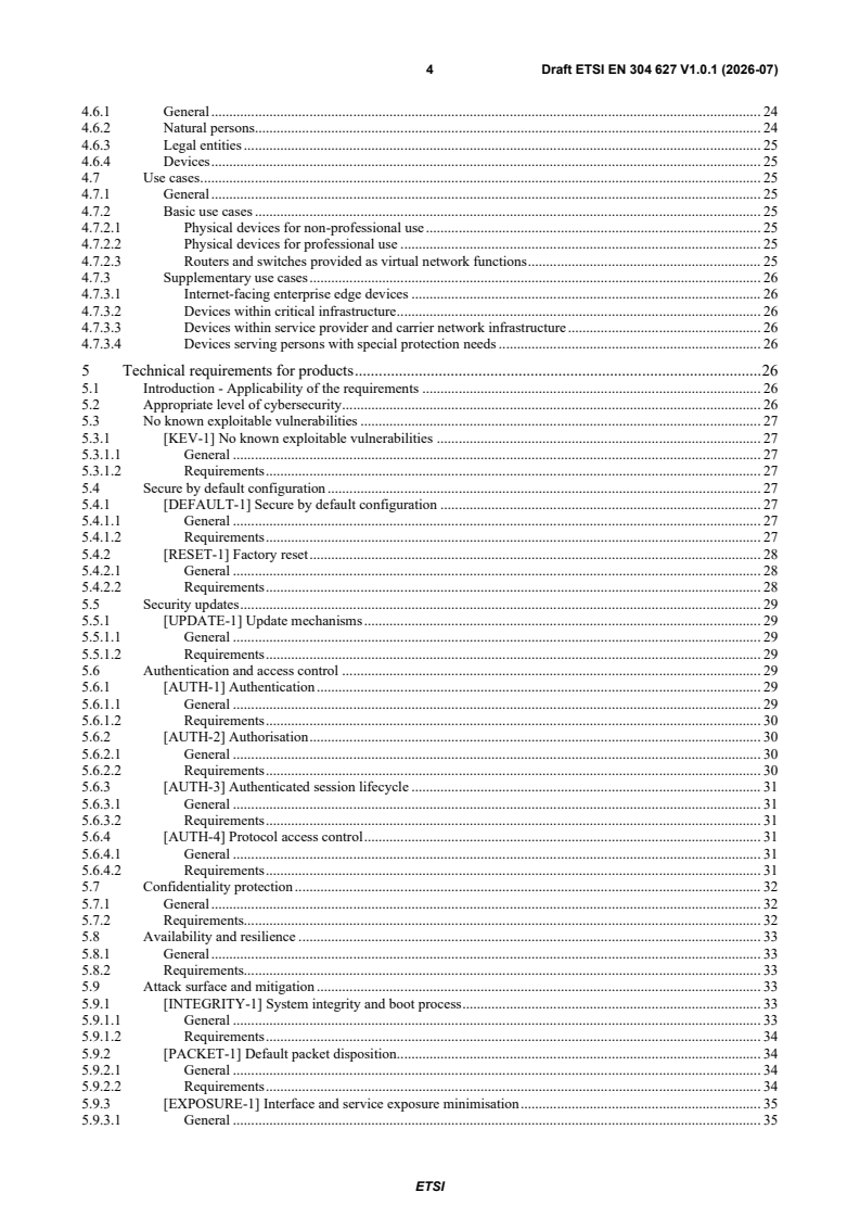 ETSI EN 304 627 V1.0.1 (2026-07) ETSI EN 304 627 V1.0.1 (2026-07) - Cyber Security (CYBER); CRA; Cybersecurity requirements for routers, modems intended for the connection to the internet, and switches - Page 4 preview