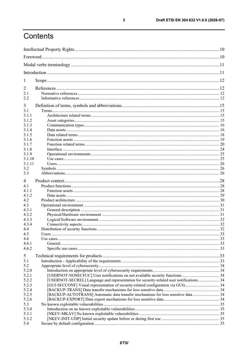 ETSI EN 304 632 V1.0.0 (2026-07) ETSI EN 304 632 V1.0.0 (2026-07) - Cyber Security (CYBER); CRA; Cybersecurity requirements for smart home products with security functionalities; including smart door locks, security cameras, baby monitoring systems and alarm systems - Page 3 preview