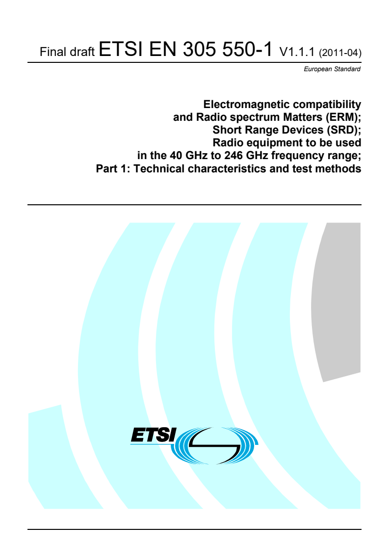 en_30555001v010101v - Electromagnetic compatibility and Radio spectrum Matters (ERM); Short Range Devices (SRD); Radio equipment to be used in the 40 GHz to 246 GHz frequency range; Part 1: Technical characteristics and test methods