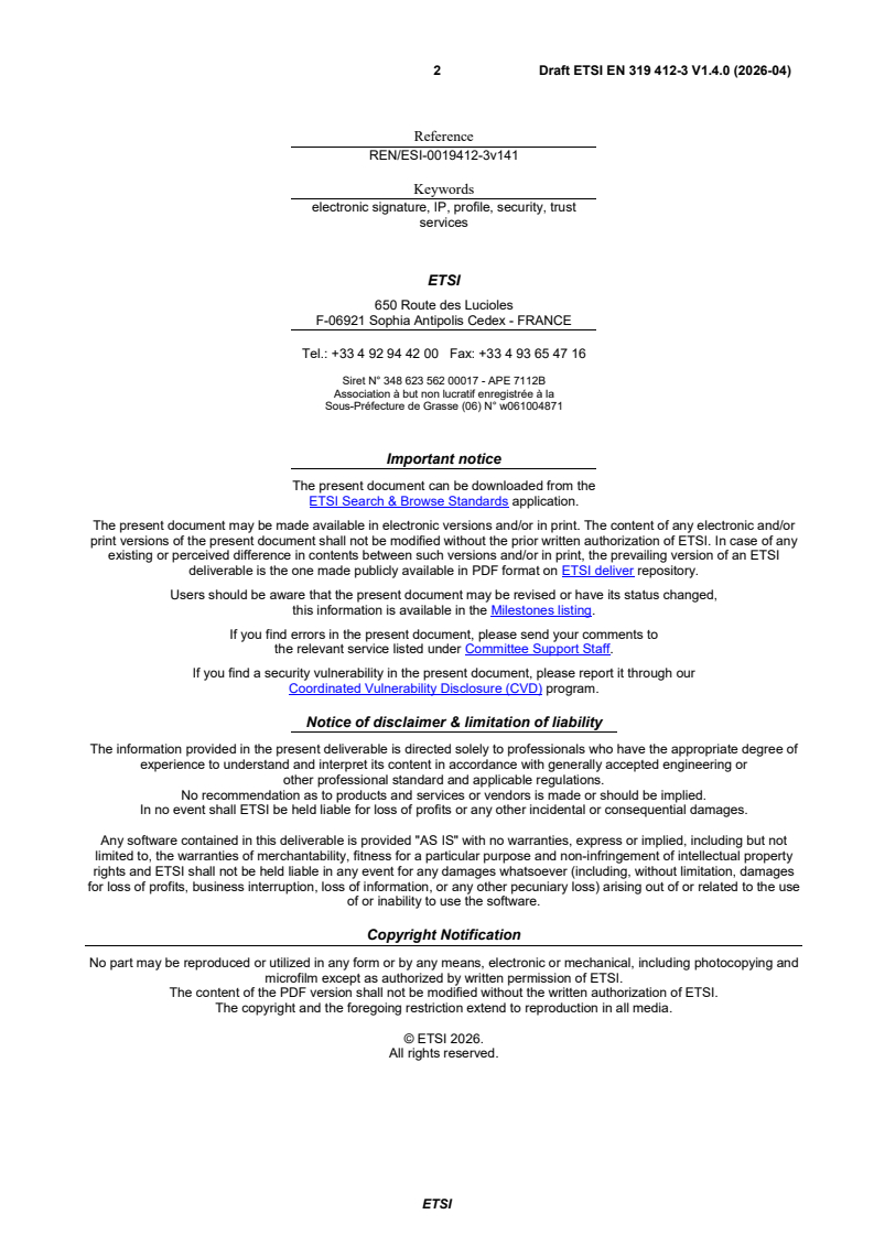 SIST EN 319 412-3 V1.4.1:2026 ETSI EN 319 412-3 V1.4.0 (2026-04) - Electronic Signatures and Trust Infrastructures (ESI); Certificate Profiles; Part 3: Certificate profile for certificates issued to legal persons - Page 2 preview
