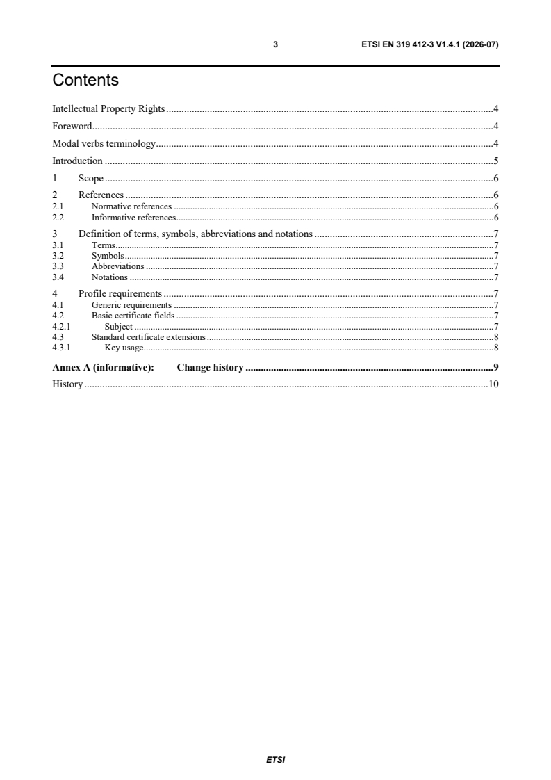 SIST EN 319 412-3 V1.4.1:2026 ETSI EN 319 412-3 V1.4.1 (2026-07) - Electronic Signatures and Trust Infrastructures (ESI); Certificate Profiles; Part 3: Certificate profile for certificates issued to legal persons - Page 3 preview