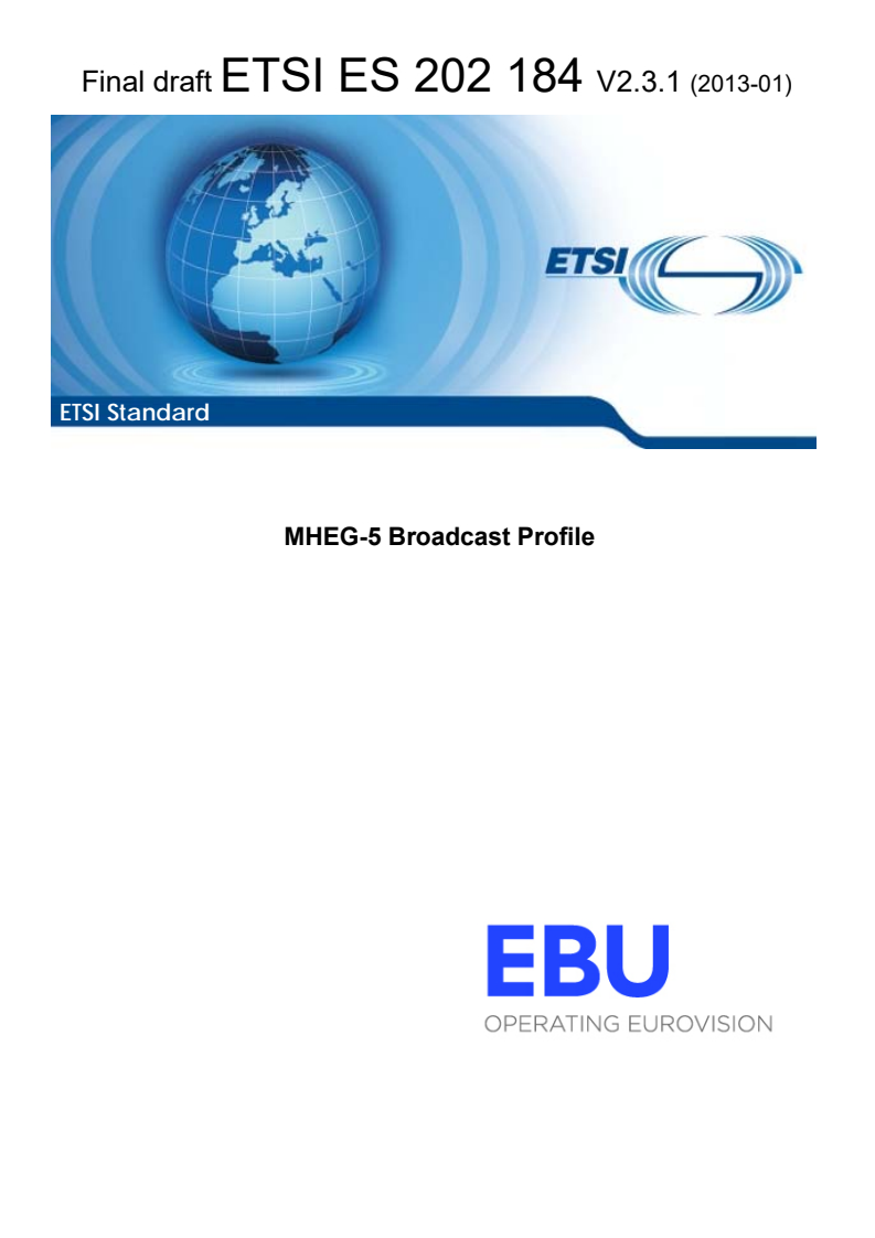 ETSI ES 202 184 V2.3.1 (2013-01) - MHEG-5 Broadcast Profile